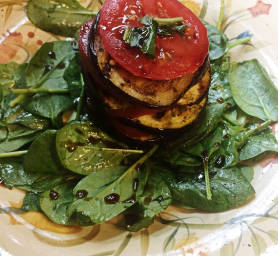 Grilled Eggplant & Tomato Stacks over a bed of Fresh Spinach